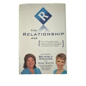 The Relationship Age by Beverly Dracos and Mari Smith Hardcover